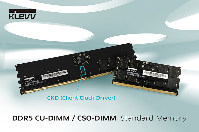 KLEVV LAUNCHES ITS FIRST HIGH-PERFORMANCE STANDARD CU-DIMM AND CSO-DIMM DDR5 MEMORY